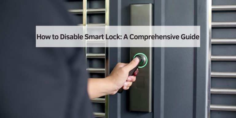 How to Disable Smart Lock