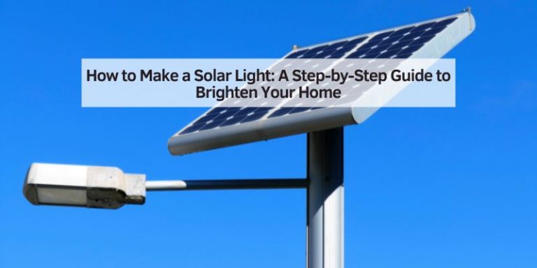 How to Make a Solar Light