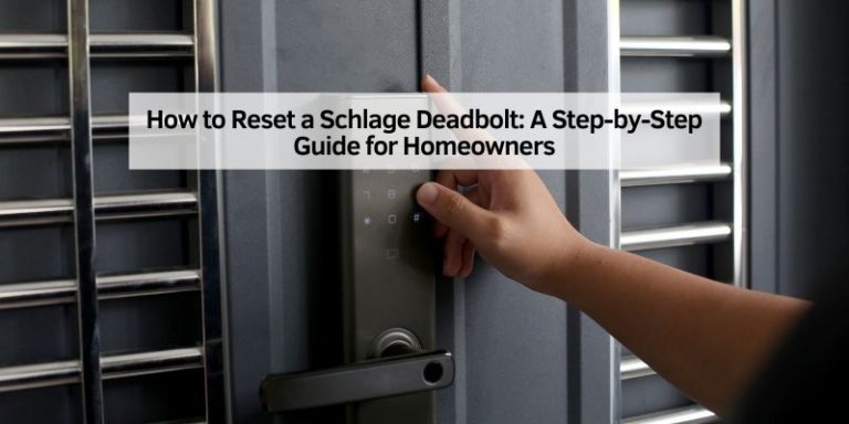 How to Reset a Schlage Deadbolt