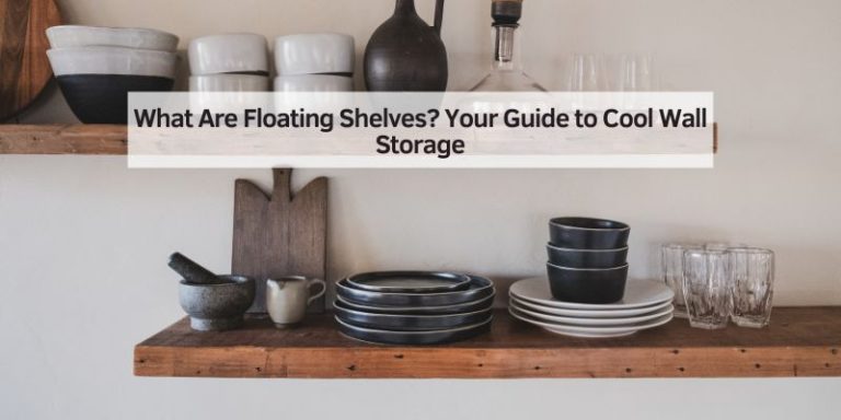 What Are Floating Shelves