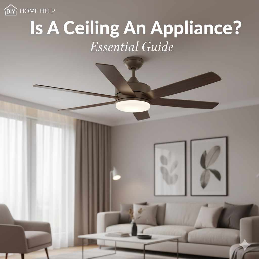 Is a Ceiling Fan An Appliance?